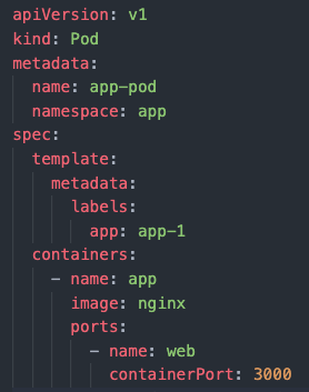 Example code snippet for Kubernetes Pod