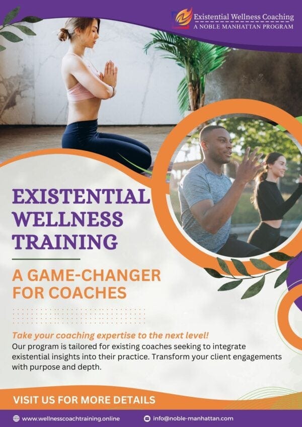 Empowering Individuals through Existential Wellness Coaching