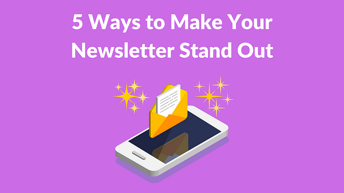 Engaging newsletter design